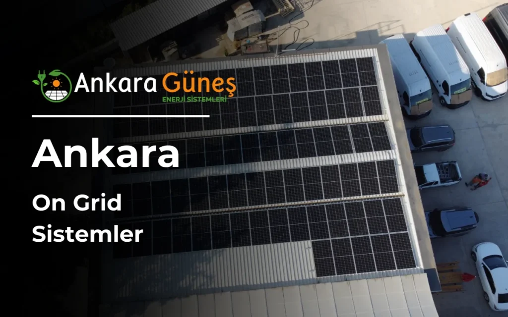 Ankara On-Grid Sistemler